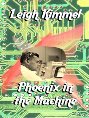 cover image of Phoenix in the Machine